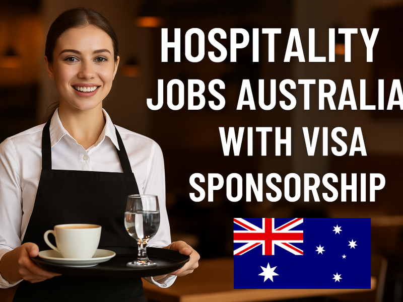 Hospitality Jobs Australia with Visa Sponsorship