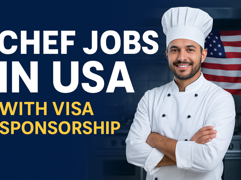 Chef Jobs in USA with Visa Sponsorship